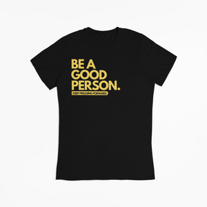 "BE A GOOD HUMAN" TEE (BLACK/YELLOW)
