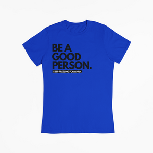 "BE A GOOD HUMAN" TEE (ROYAL/BLACK)