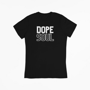 "DOPE SOUL" TEE (BLACK/WHITE)