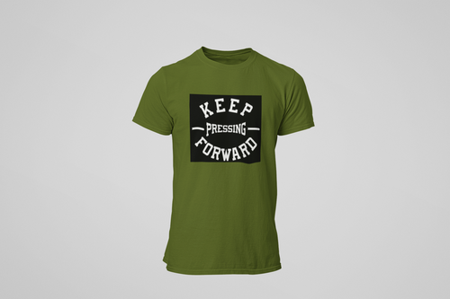 KEEP PRESSING FORWARD MILITARY GREEN TEE (Unisex)