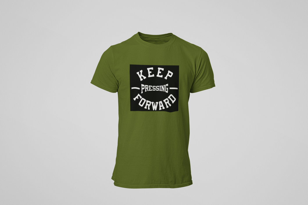KEEP PRESSING FORWARD MILITARY GREEN TEE (Unisex)