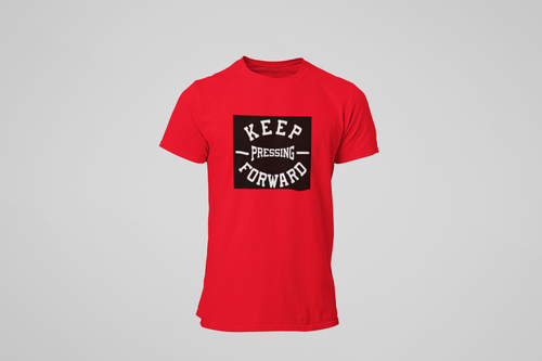 KEEP PRESSING FORWARD RED TEE (Unisex)