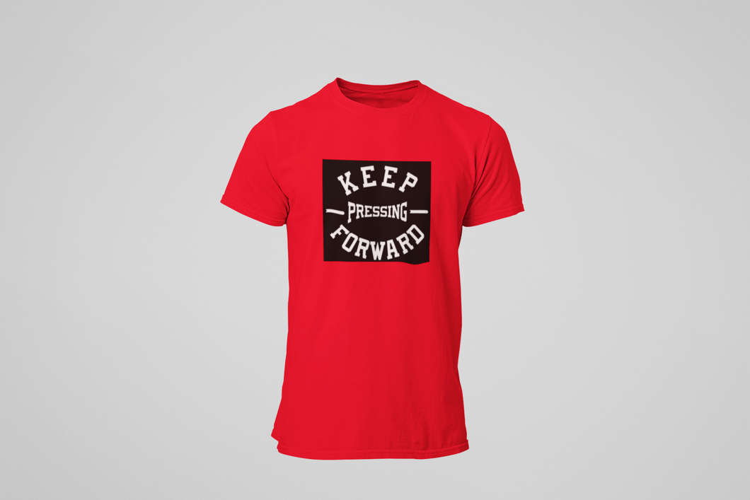 KEEP PRESSING FORWARD RED TEE (Unisex)